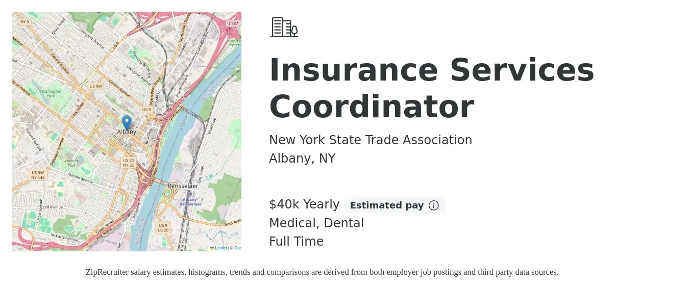 New York State Trade Association job posting for a Insurance Services Coordinator in Albany, NY with a salary of $40,000 Yearly and benefits including dental, medical, pto, and retirement with a map of Albany location.