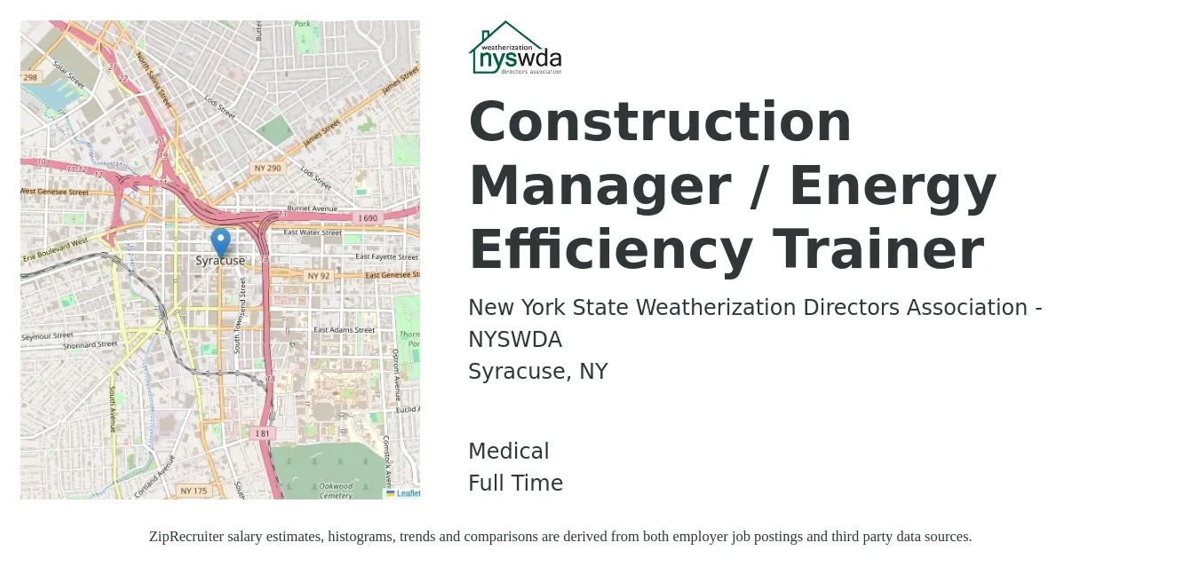 New York State Weatherization Directors Association - NYSWDA job posting for a Construction Manager / Energy Efficiency Trainer in Syracuse, NY with a salary of $53,400 to $74,100 Yearly and benefits including medical, pto, retirement, and life_insurance with a map of Syracuse location.