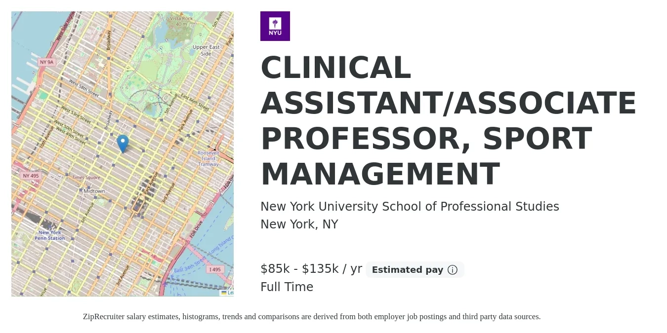 New York University School of Professional Studies job posting for a CLINICAL ASSISTANT/ASSOCIATE PROFESSOR, SPORT MANAGEMENT in New York, NY with a salary of $85,000 to $135,000 Yearly with a map of New York location.