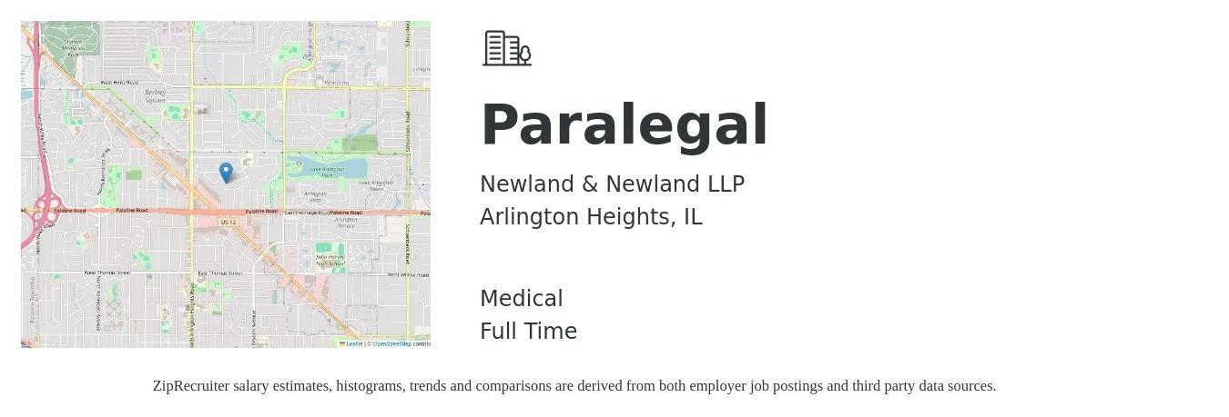 Newland & Newland LLP job posting for a Paralegal in Arlington Heights, IL with a salary of $48,000 to $68,500 Yearly and benefits including medical, and retirement with a map of Arlington Heights location.
