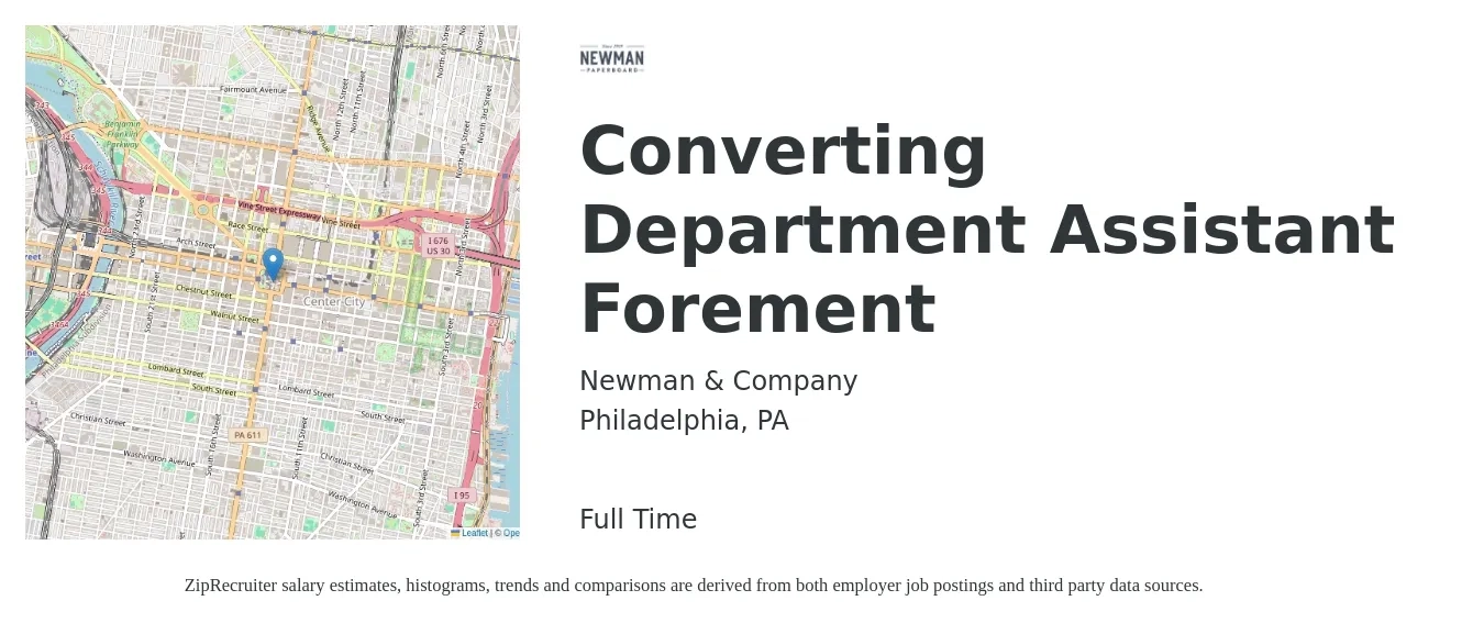 Newman & Company job posting for a Converting Department Assistant Forement in Philadelphia, PA with a salary of $40,100 to $46,400 Yearly with a map of Philadelphia location.