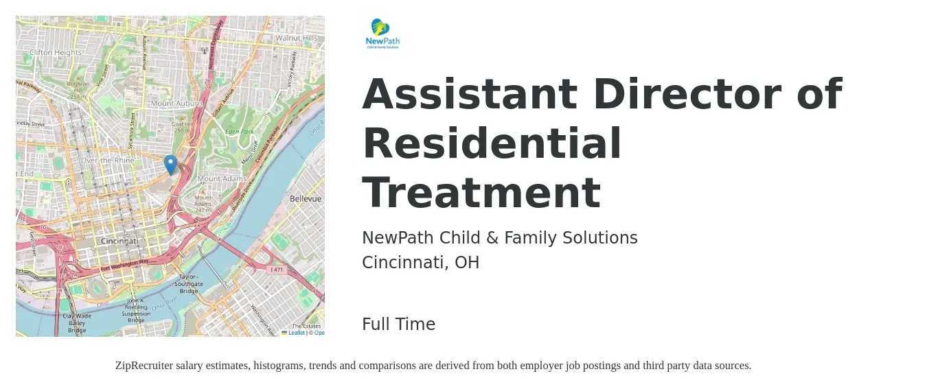 NewPath Child & Family Solutions job posting for a Assistant Director of Residential Treatment in Cincinnati, OH with a salary of $42,700 to $85,900 Yearly with a map of Cincinnati location.