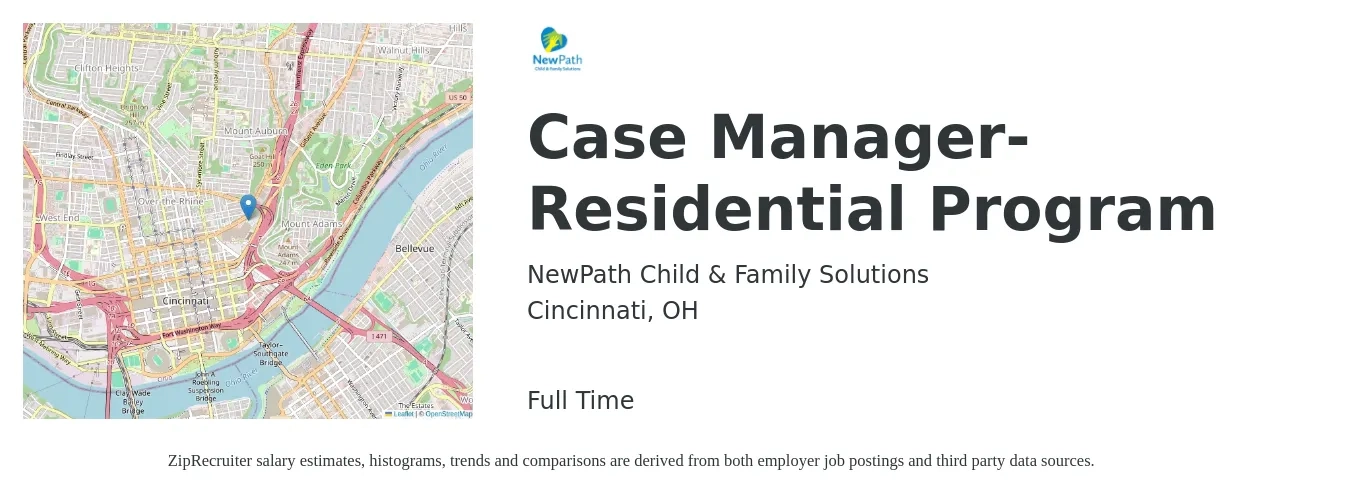 NewPath Child & Family Solutions job posting for a Case Manager- Residential Program in Cincinnati, OH with a salary of $18 to $25 Hourly with a map of Cincinnati location.