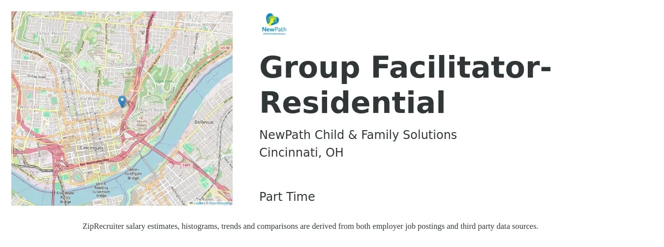NewPath Child & Family Solutions job posting for a Group Facilitator- Residential in Cincinnati, OH with a salary of $14 to $24 Hourly with a map of Cincinnati location.