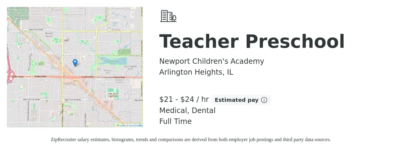 Newport Children's Academy job posting for a Teacher Preschool in Arlington Heights, IL with a salary of $22 to $25 Hourly and benefits including dental, medical, pto, and retirement with a map of Arlington Heights location.