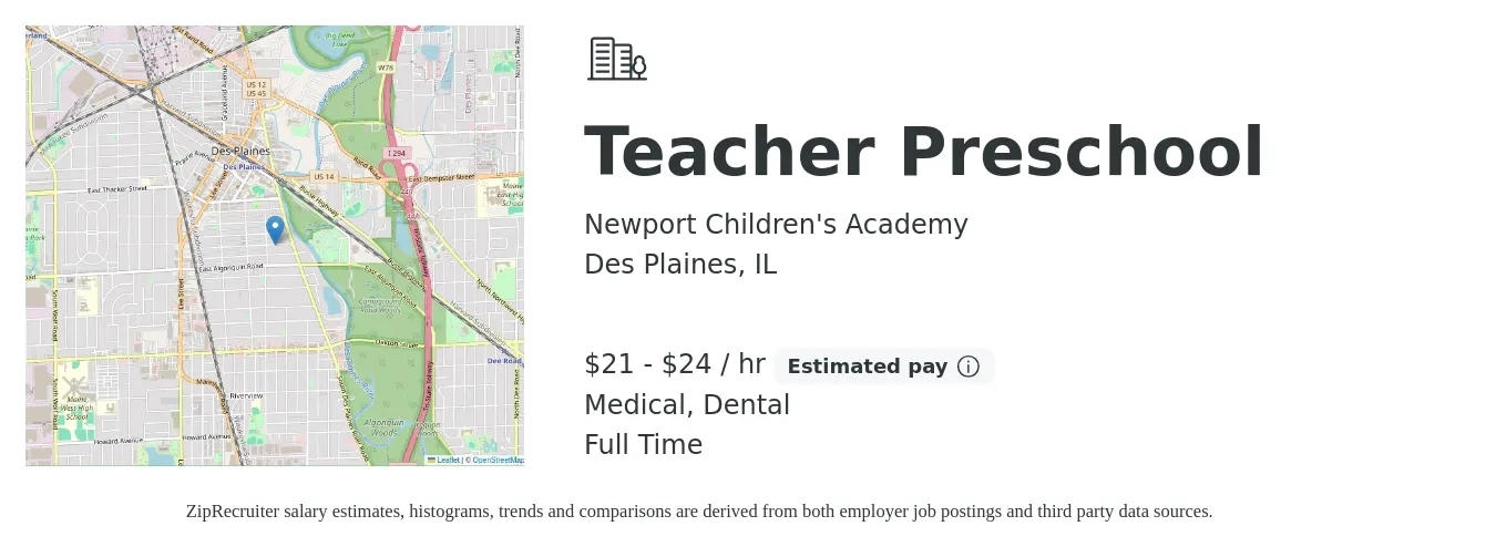 Newport Children's Academy job posting for a Teacher Preschool in Des Plaines, IL with a salary of $22 to $25 Hourly and benefits including dental, medical, pto, and retirement with a map of Des Plaines location.