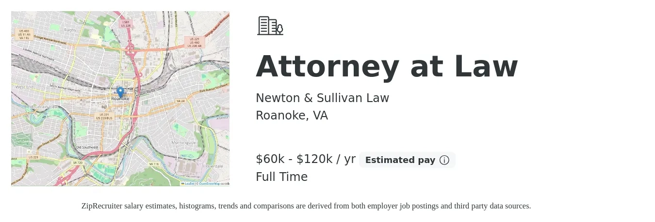 Newton & Sullivan Law job posting for a Attorney At Law in Roanoke, VA with a salary of $60,000 to $120,000 Yearly with a map of Roanoke location.