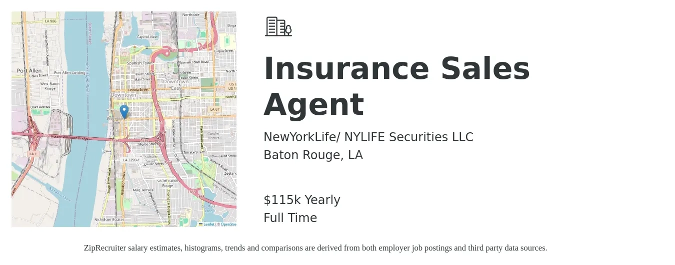 NewYorkLife/ NYLIFE Securities LLC job posting for a Insurance Sales Agent in Baton Rouge, LA with a salary of $115,917 Yearly with a map of Baton Rouge location.