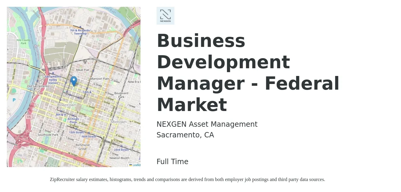 NEXGEN Asset Management job posting for a Business Development Manager - Federal Market in Sacramento, CA with a salary of $64,000 to $116,800 Yearly with a map of Sacramento location.
