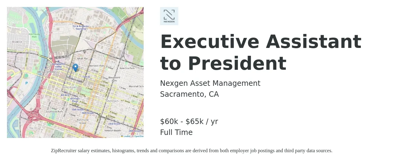 NEXGEN Asset Management job posting for a Executive Assistant to President in Sacramento, CA with a salary of $60,000 to $65,000 Yearly with a map of Sacramento location.