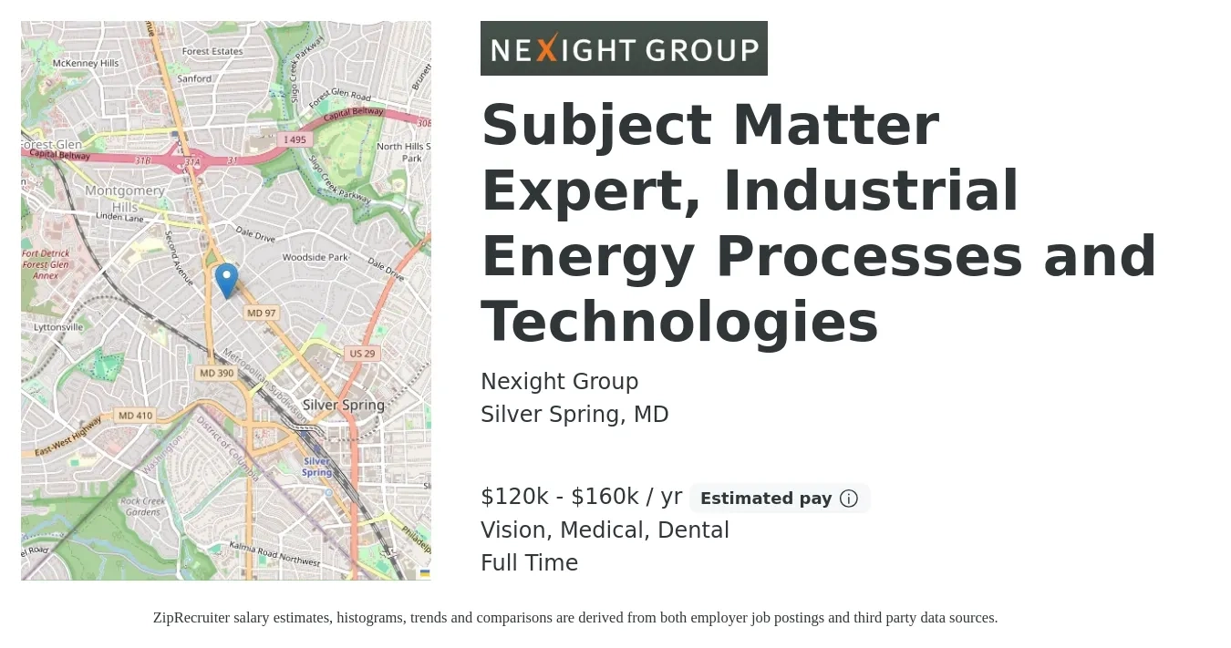 Nexight Group job posting for a Subject Matter Expert, Industrial Energy Processes and Technologies in Silver Spring, MD with a salary of $120,000 to $160,000 Yearly and benefits including retirement, vision, dental, life_insurance, medical, and pto with a map of Silver Spring location.