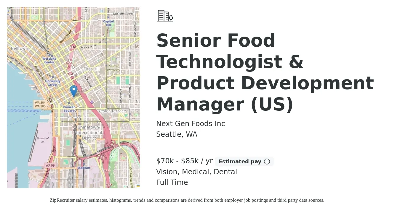 Next Gen Foods Inc job posting for a Senior Food Technologist & Product Development Manager (US) in Seattle, WA with a salary of $70,000 to $85,000 Yearly and benefits including retirement, vision, dental, medical, and pto with a map of Seattle location.