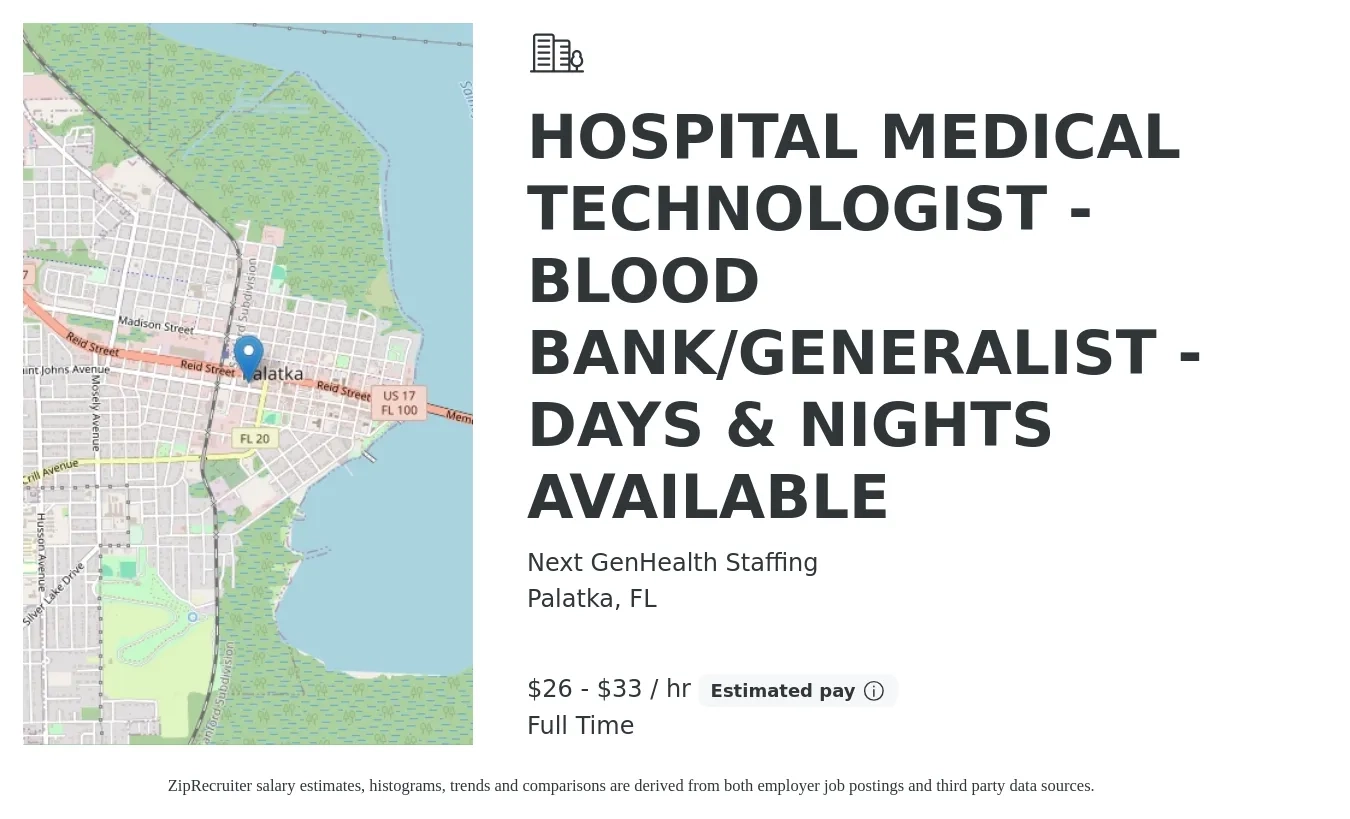 Next GenHealth Staffing job posting for a HOSPITAL MEDICAL TECHNOLOGIST - BLOOD BANK/GENERALIST - DAYS & NIGHTS AVAILABLE in Palatka, FL with a salary of $27 to $35 Hourly with a map of Palatka location.