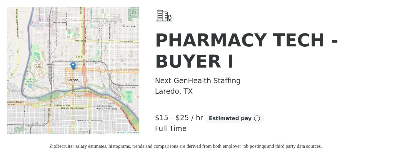 Next GenHealth Staffing job posting for a PHARMACY TECH - BUYER I in Laredo, TX with a salary of $16 to $26 Hourly with a map of Laredo location.