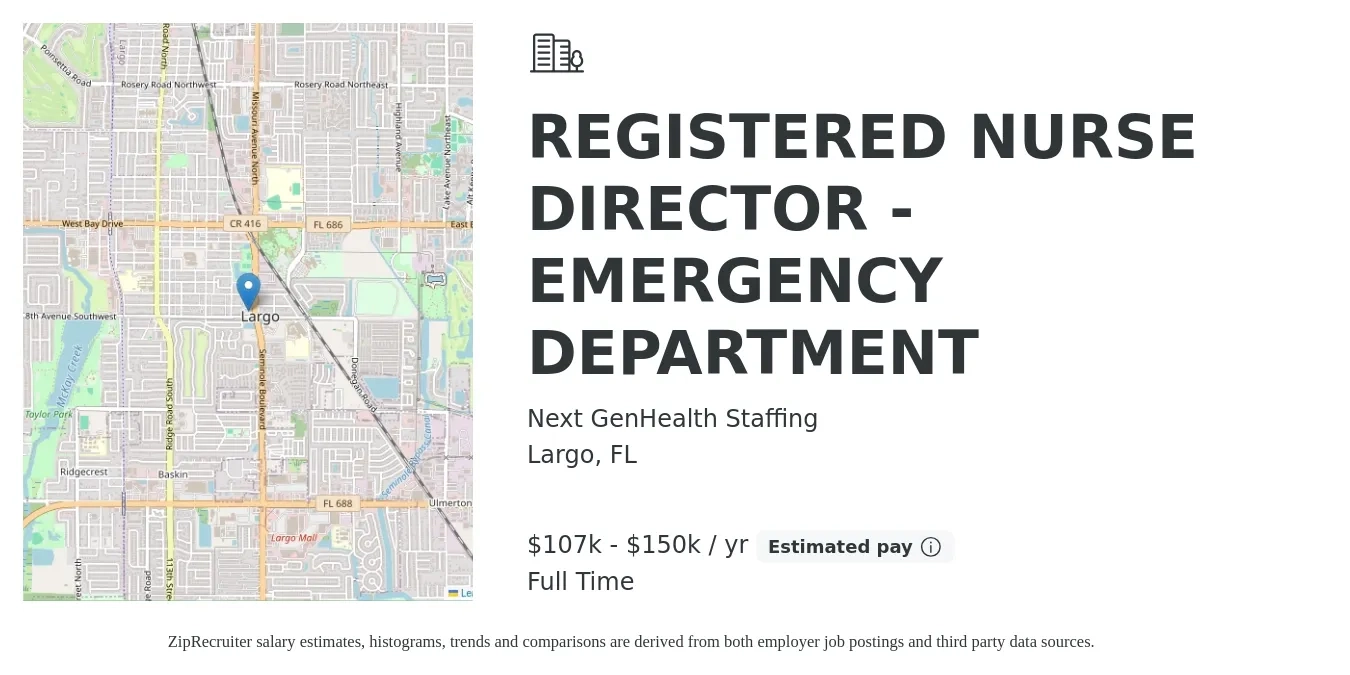 Next GenHealth Staffing job posting for a REGISTERED NURSE DIRECTOR - EMERGENCY DEPARTMENT in Largo, FL with a salary of $107,723 to $150,000 Yearly with a map of Largo location.