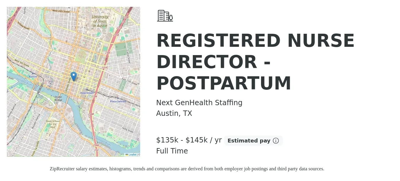 Next GenHealth Staffing job posting for a REGISTERED NURSE DIRECTOR - POSTPARTUM in Austin, TX with a salary of $135,000 to $145,000 Yearly with a map of Austin location.