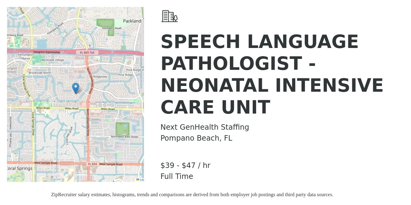 Next GenHealth Staffing job posting for a SPEECH LANGUAGE PATHOLOGIST - NEONATAL INTENSIVE CARE UNIT in Pompano Beach, FL with a salary of $37 to $49 Hourly with a map of Pompano Beach location.