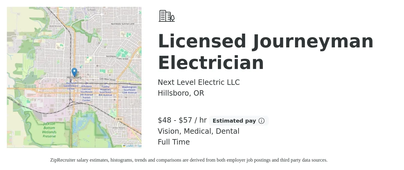 Next Level Electric LLC job posting for a Licensed Journeyman Electrician in Hillsboro, OR with a salary of $50 to $60 Hourly and benefits including pto, retirement, vision, dental, and medical with a map of Hillsboro location.