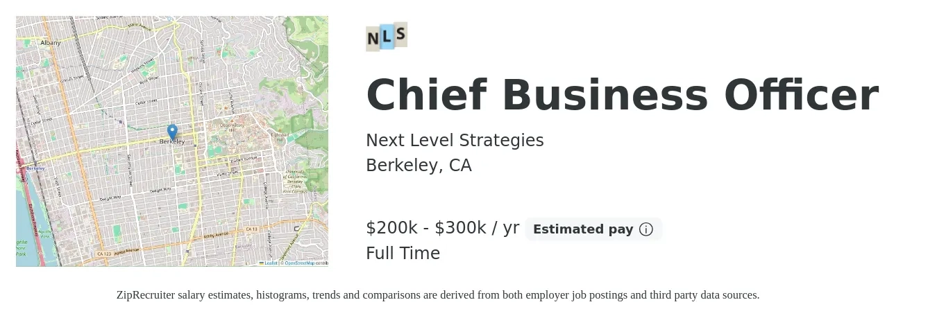 Next Level Strategies job posting for a Chief Business Officer in Berkeley, CA with a salary of $200,000 to $300,000 Yearly with a map of Berkeley location.