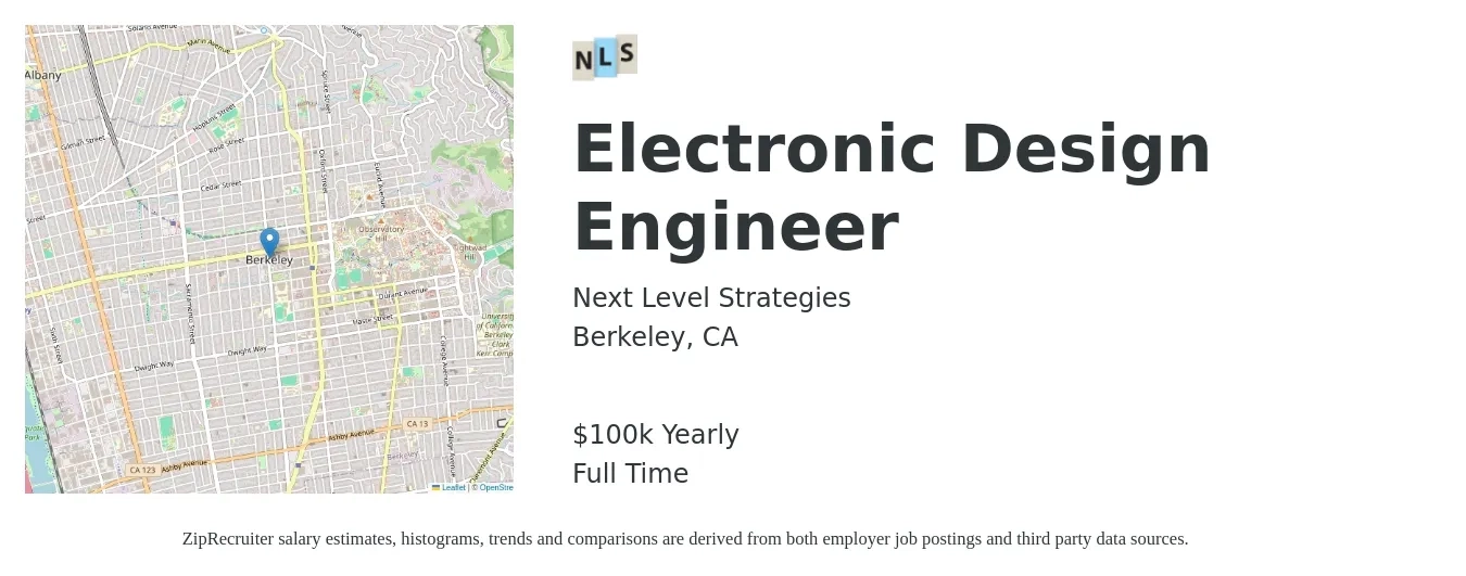 Next Level Strategies job posting for a Electronic Design Engineer in Berkeley, CA with a salary of $100,000 Yearly with a map of Berkeley location.