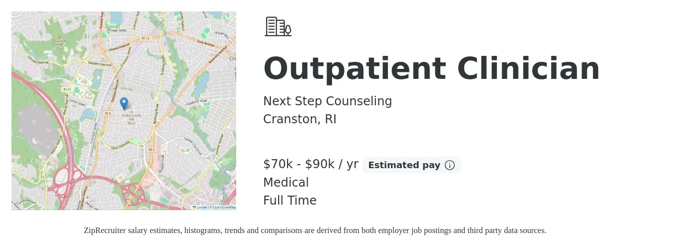 Next Step Counseling job posting for a Outpatient Clinician in Cranston, RI with a salary of $70,000 to $90,000 Yearly and benefits including medical with a map of Cranston location.