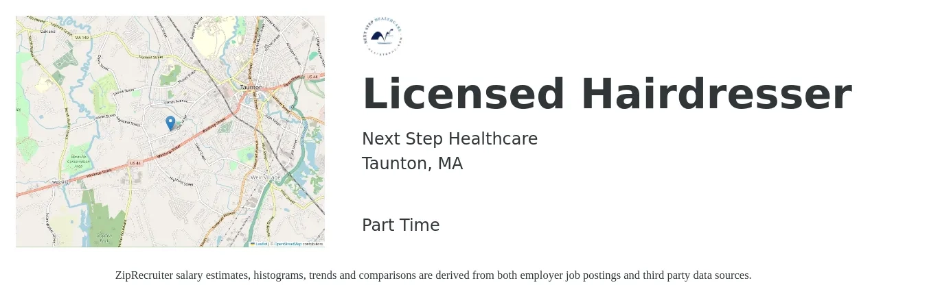 Next Step Healthcare job posting for a Licensed Hairdresser in Taunton, MA with a salary of $18 to $26 Hourly with a map of Taunton location.