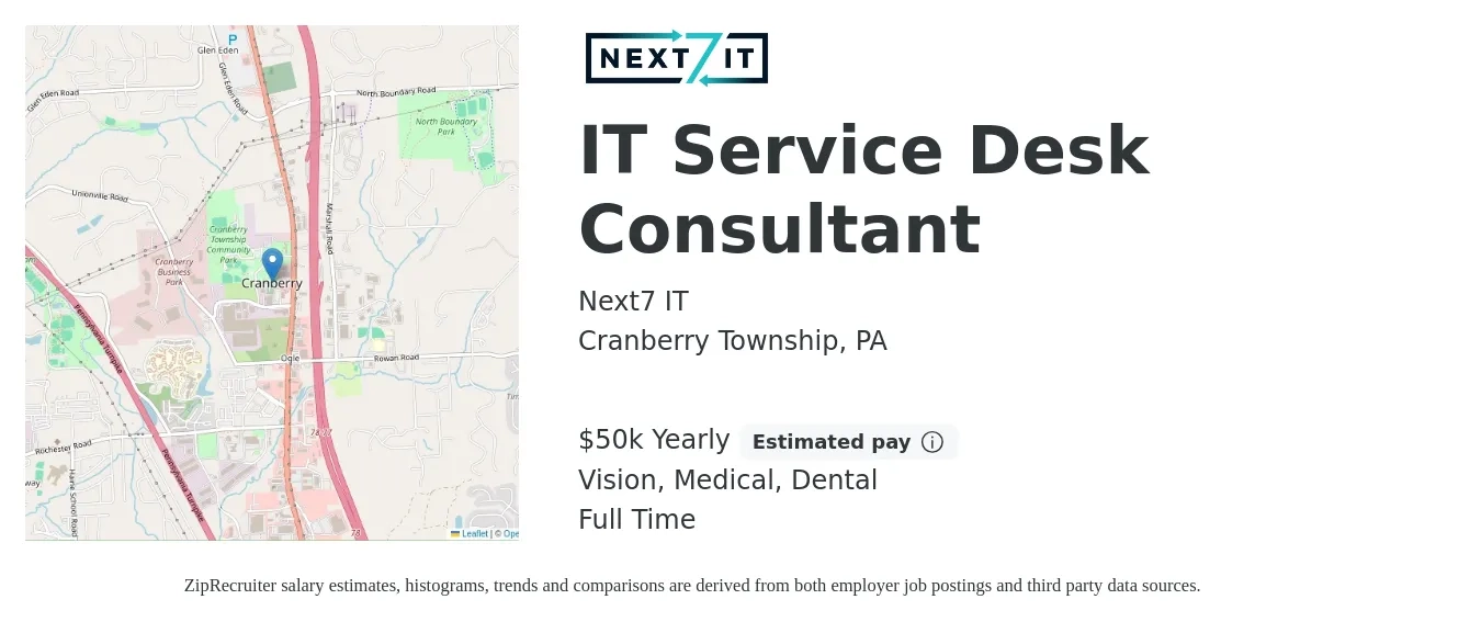 Next7 IT job posting for a IT Service Desk Consultant in Cranberry Township, PA with a salary of $50,000 Yearly and benefits including dental, medical, pto, retirement, and vision with a map of Cranberry Township location.
