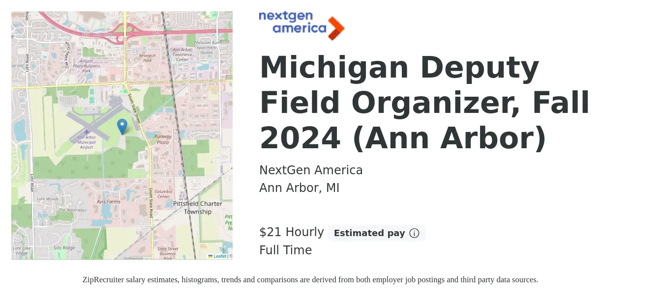 NextGen America job posting for a Michigan Deputy Field Organizer, Fall 2024 (Ann Arbor) in Ann Arbor, MI with a salary of $22 Hourly with a map of Ann Arbor location.