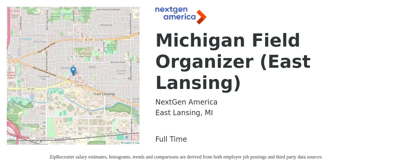 NextGen America job posting for a Michigan Field Organizer (East Lansing) in East Lansing, MI with a salary of $4,632 Monthly with a map of East Lansing location.