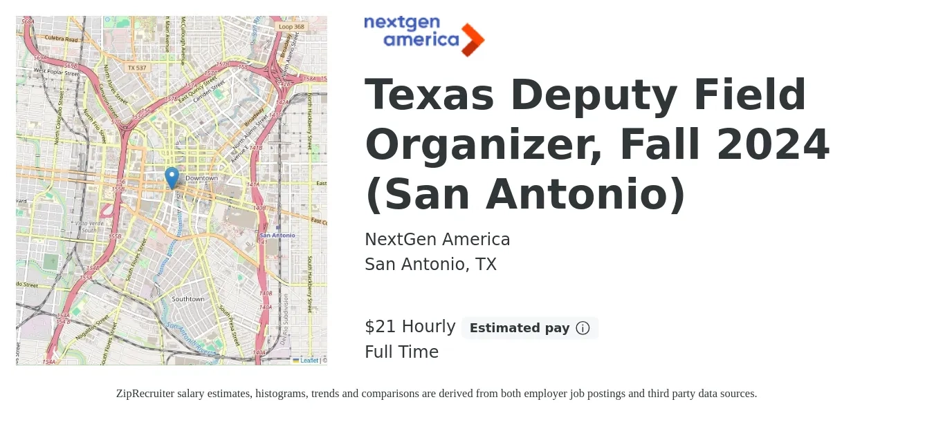 NextGen America job posting for a Texas Deputy Field Organizer, Fall 2024 (San Antonio) in San Antonio, TX with a salary of $22 Hourly with a map of San Antonio location.