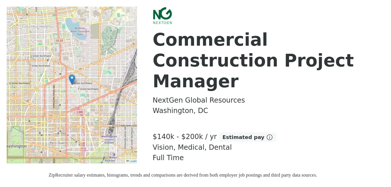 NextGen Global Resources job posting for a Commercial Construction Project Manager in Washington, DC with a salary of $140,000 to $200,000 Yearly and benefits including vision, dental, life_insurance, and medical with a map of Washington location.
