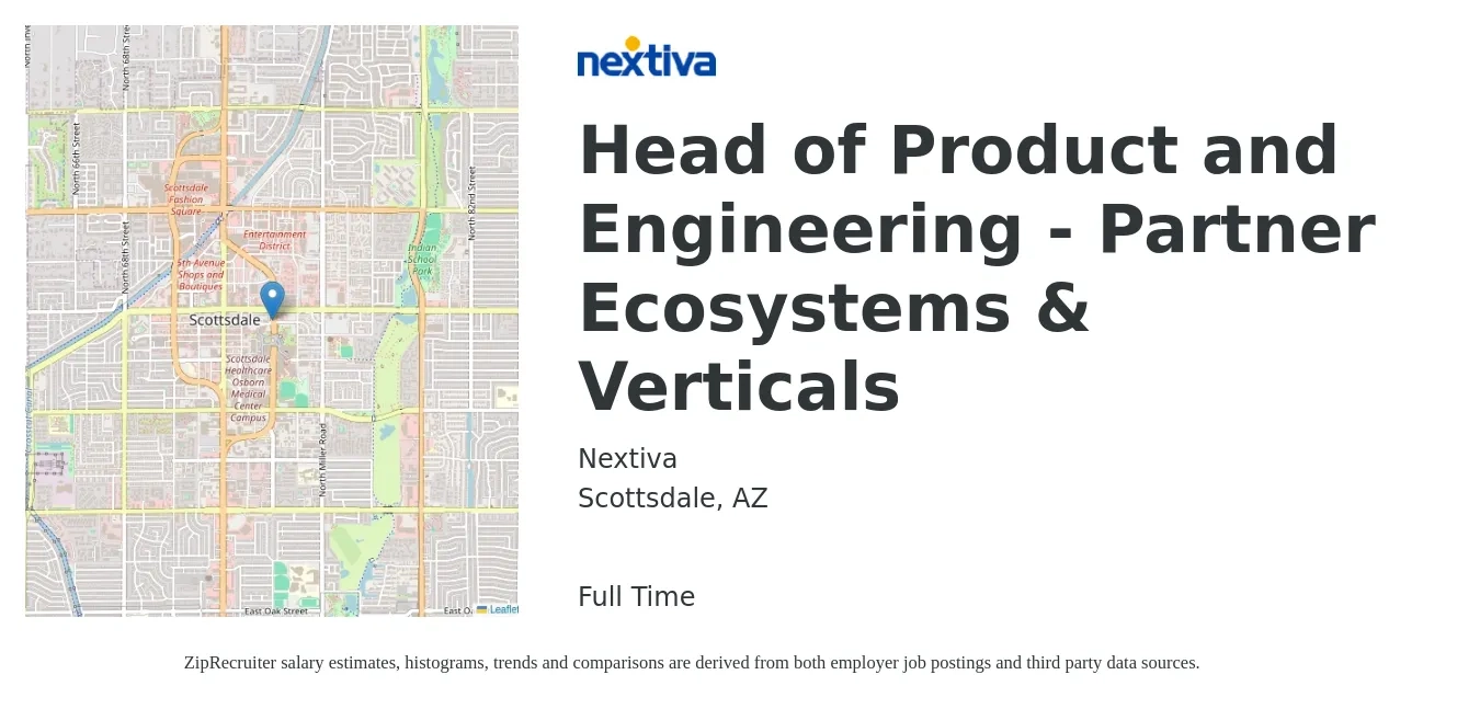 Nextiva job posting for a Head of Product and Engineering - Partner Ecosystems & Verticals in Scottsdale, AZ with a salary of $132,500 to $186,900 Yearly with a map of Scottsdale location.