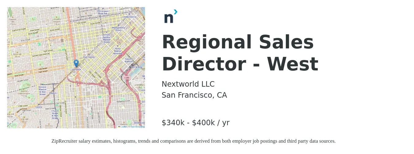 Nextworld LLC job posting for a Regional Sales Director - West in San Francisco, CA with a salary of $340,000 to $400,000 Yearly with a map of San Francisco location.
