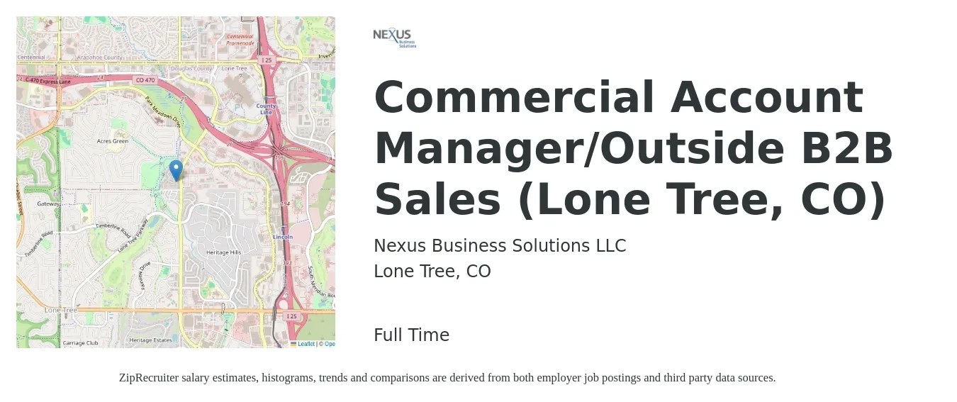 Nexus Business Solutions LLC job posting for a Commercial Account Manager/Outside B2B Sales (Lone Tree, CO) in Lone Tree, CO with a salary of $5,000 Monthly with a map of Lone Tree location.