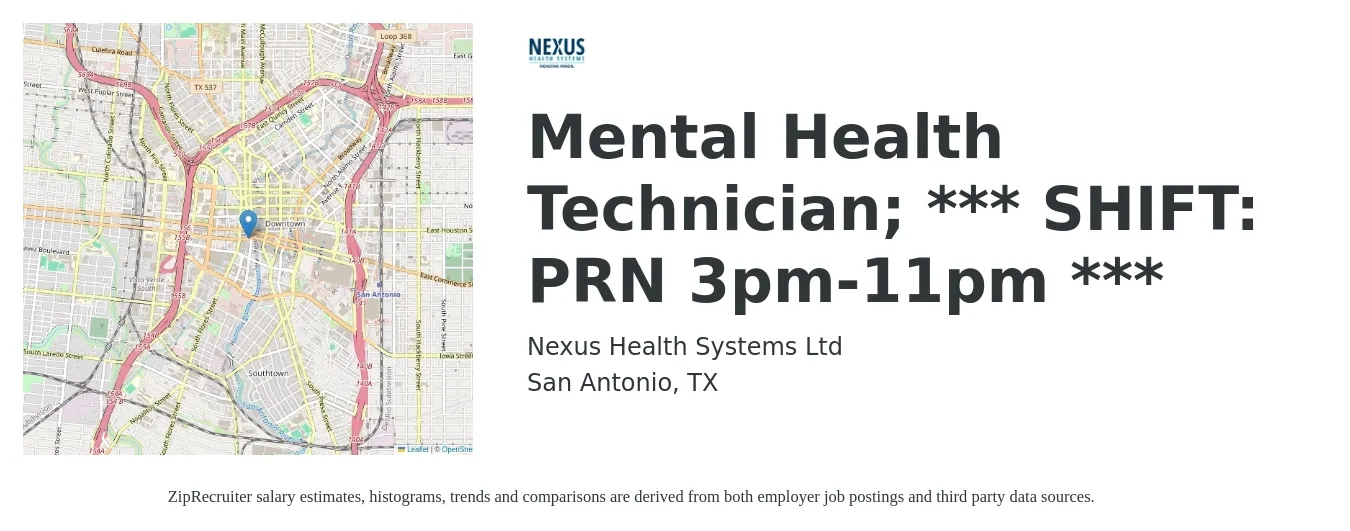 Nexus Health Systems Ltd job posting for a Mental Health Technician; *** SHIFT: PRN 3pm-11pm *** in San Antonio, TX with a salary of $15 to $21 Hourly with a map of San Antonio location.
