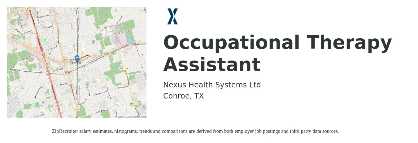 Nexus Health Systems Ltd job posting for a Occupational Therapy Assistant in Conroe, TX with a salary of $22 to $30 Hourly with a map of Conroe location.