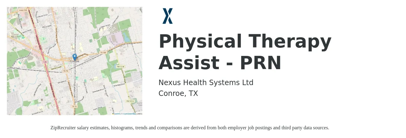 Nexus Health Systems Ltd job posting for a Physical Therapy Assist - PRN in Conroe, TX with a salary of $24 to $32 Hourly with a map of Conroe location.