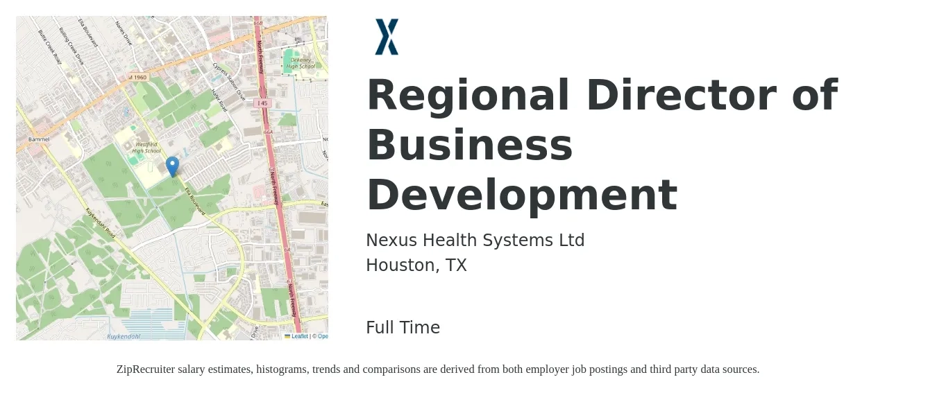 Nexus Health Systems Ltd job posting for a Regional Director of Business Development in Houston, TX with a salary of $82,100 to $138,100 Yearly with a map of Houston location.