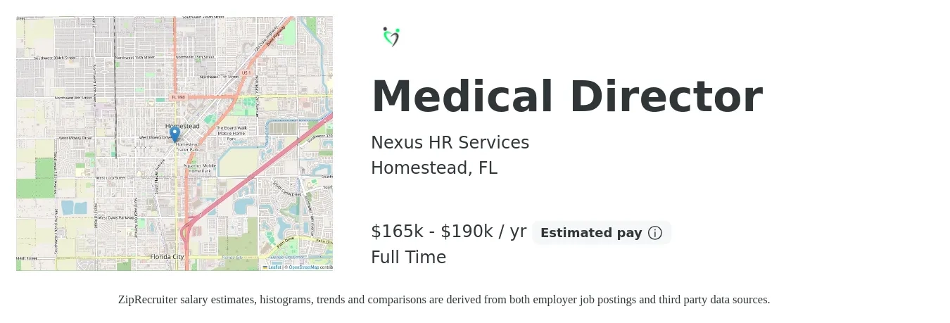 Nexus HR Services job posting for a Medical Director in Homestead, FL with a salary of $165,000 to $190,000 Yearly with a map of Homestead location.