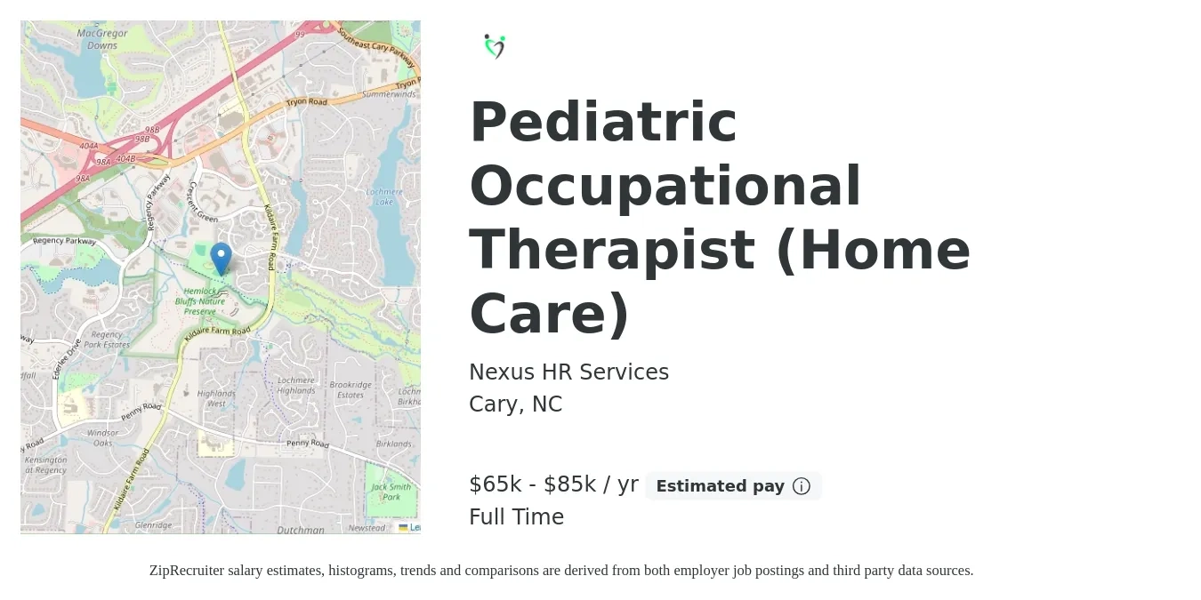 Nexus HR Services job posting for a Pediatric Occupational Therapist (Home Care) in Cary, NC with a salary of $65,000 to $85,000 Yearly with a map of Cary location.