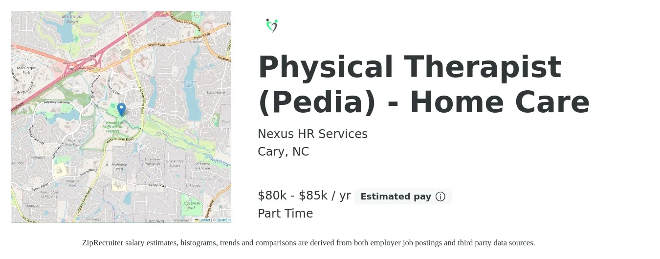 Nexus HR Services job posting for a Physical Therapist (Pedia) - Home Care in Cary, NC with a salary of $80,000 to $85,000 Yearly with a map of Cary location.