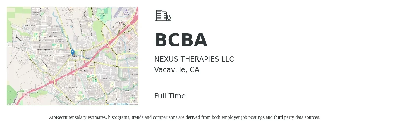 NEXUS THERAPIES LLC job posting for a BCBA in Vacaville, CA with a salary of $83,800 to $102,500 Yearly with a map of Vacaville location.