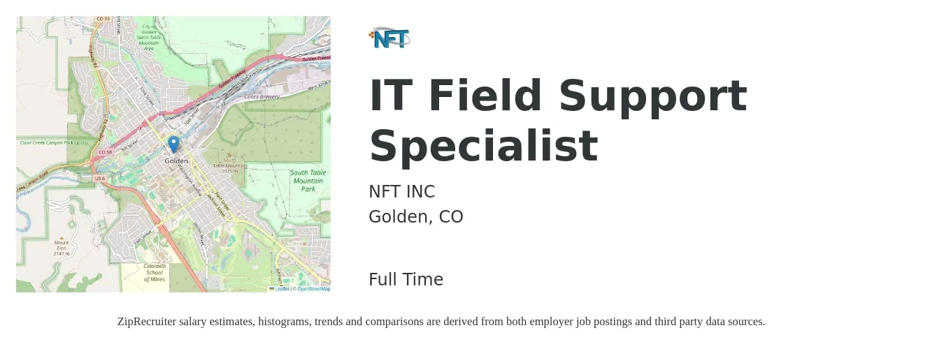 NFT INC job posting for a IT Field Support Specialist in Golden, CO with a salary of $30 to $40 Hourly with a map of Golden location.