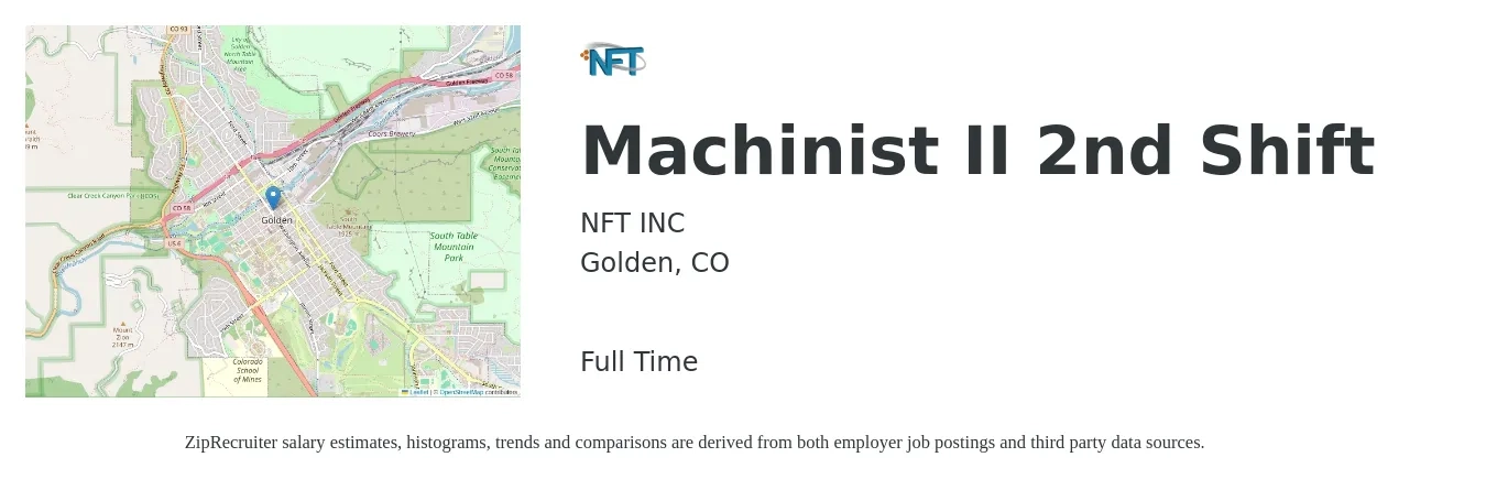 NFT INC job posting for a Machinist II 2nd Shift in Golden, CO with a salary of $30 to $35 Hourly with a map of Golden location.