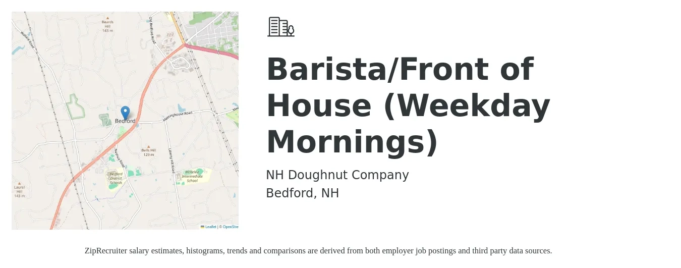 NH Doughnut Company job posting for a Barista/Front of House (Weekday Mornings) in Bedford, NH with a salary of $15 to $17 Hourly with a map of Bedford location.