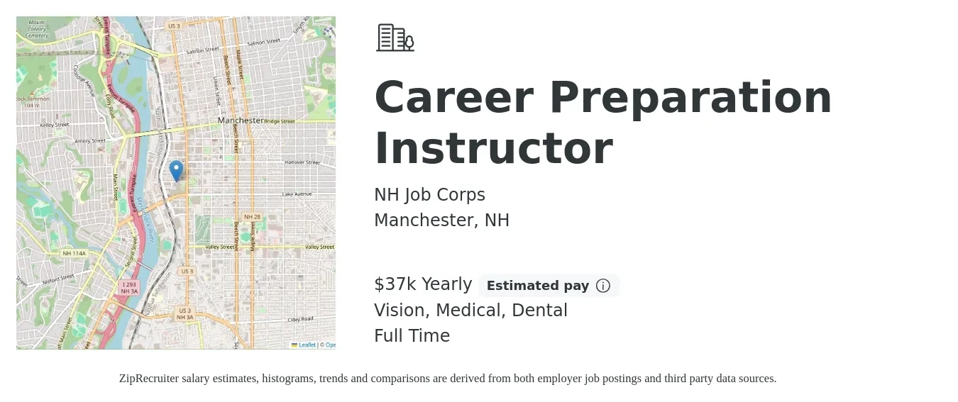 NH Job Corps job posting for a Career Preparation Instructor in Manchester, NH with a salary of $37,000 Yearly and benefits including dental, life_insurance, medical, pto, retirement, and vision with a map of Manchester location.