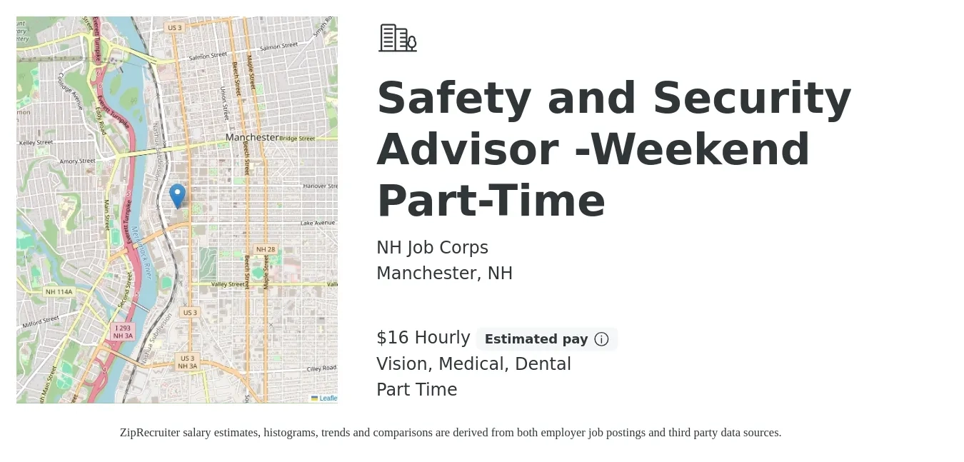 NH Job Corps job posting for a Safety and Security Advisor -Weekend Part-Time in Manchester, NH with a salary of $17 Hourly and benefits including retirement, vision, dental, life_insurance, and medical with a map of Manchester location.