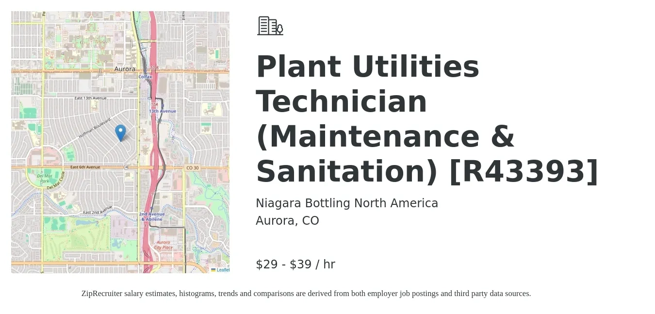 Niagara Bottling North America job posting for a Plant Utilities Technician (Maintenance & Sanitation) [R43393] in Aurora, CO with a salary of $31 to $41 Hourly with a map of Aurora location.