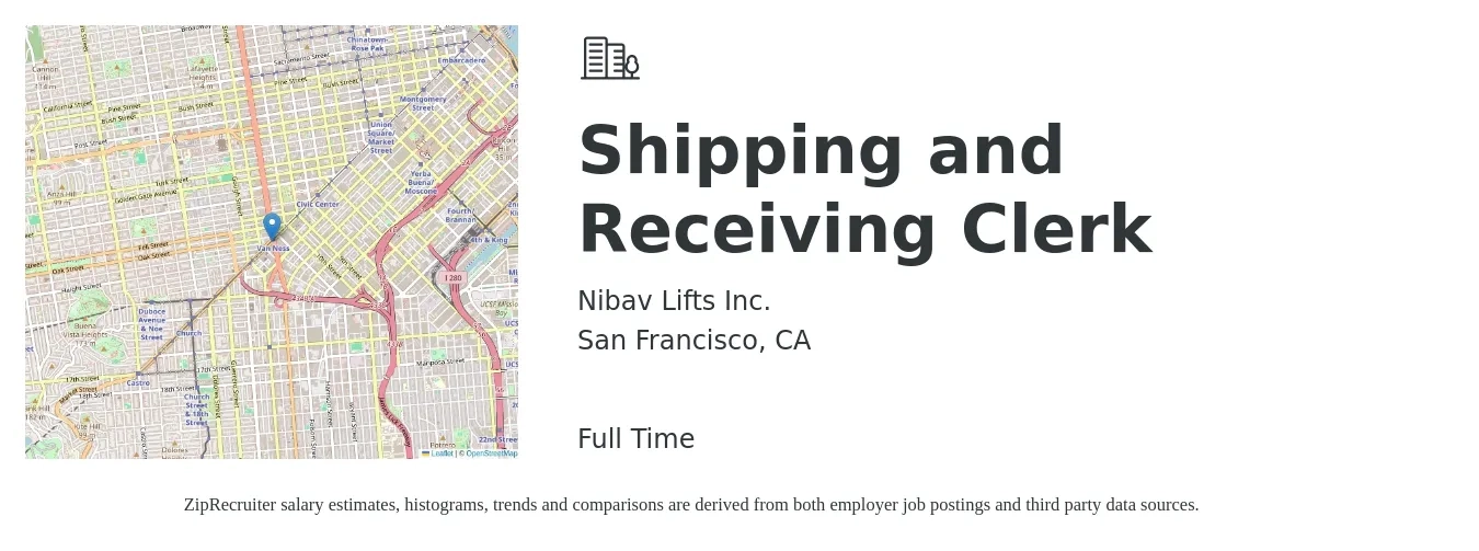 Nibav Lifts Inc. job posting for a Shipping and Receiving Clerk in San Francisco, CA with a salary of $20 to $24 Hourly with a map of San Francisco location.