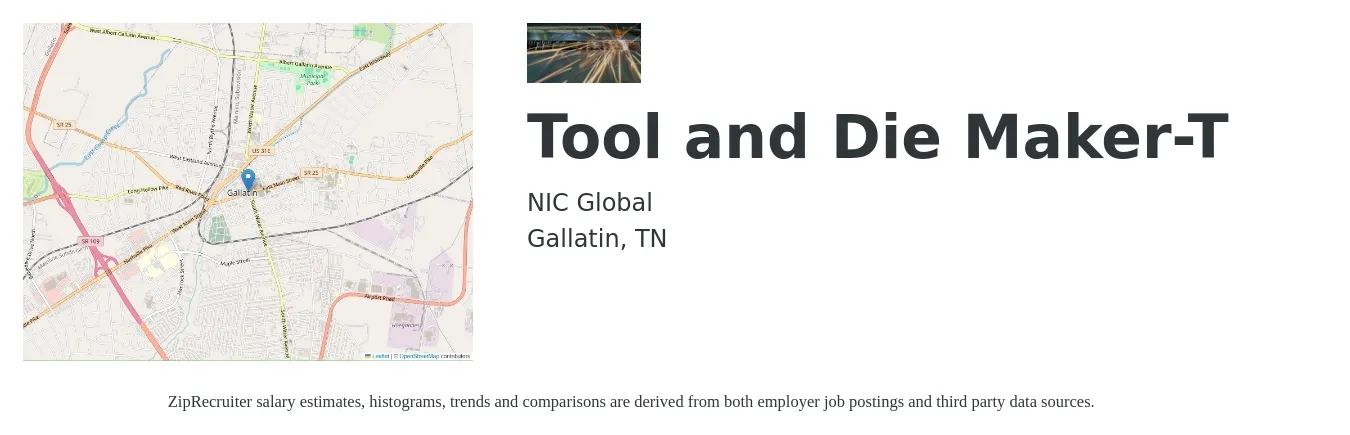 NIC Global job posting for a Tool and Die Maker-T in Gallatin, TN with a salary of $23 to $30 Hourly with a map of Gallatin location.